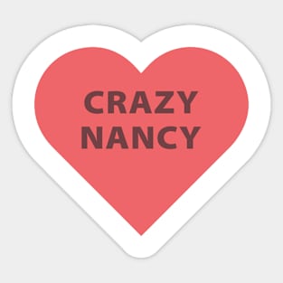 Crazy Nancy Pelosi Sticker